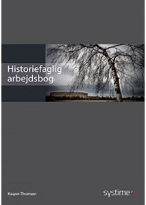 Cover for Kasper Thomsen · Historiefaglig arbejdsbog (Sewn Spine Book) [1st edition] (2018)