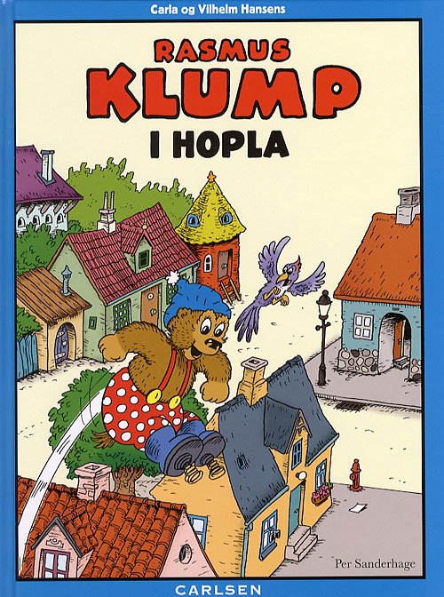 Cover for Per Sanderhage · Rasmus Klump i hopla (Indbundet Bog) [1. udgave] [Indbundet] (2007)