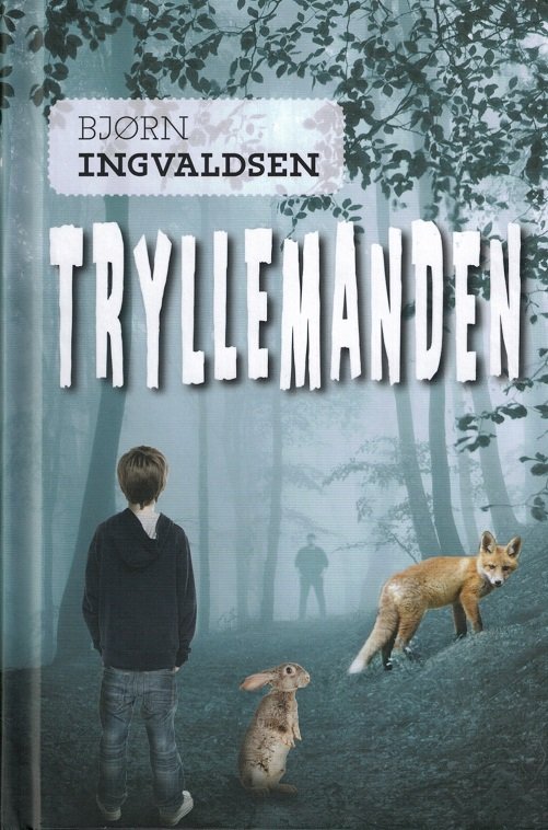 Cover for Bjørn Ingvaldsen · Tryllemanden (Bound Book) [1.º edición] (2014)