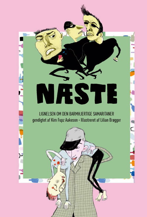 Fupz'ske lignelser: Næste - Kim Fupz Aakeson - Bøger - Bibelselskabet - 9788775238750 - 30. august 2018