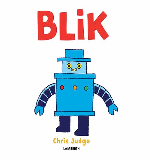 Cover for Chris Judge · Blik (Inbunden Bok) [1:a utgåva] [Indbundet] (2014)