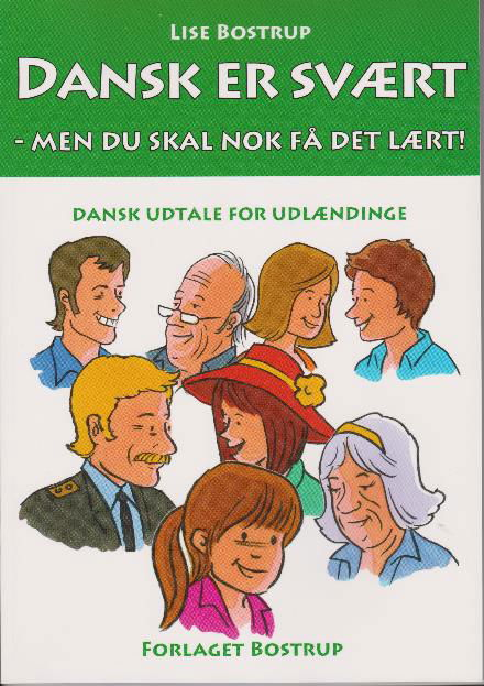 Cover for Lise Bostrup · Dansk er svært (Sewn Spine Book) [3e uitgave] (2015)