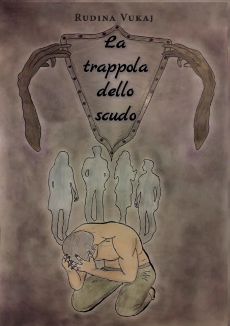 Cover for Rudina Vukaj · La trappola dello scudo (Paperback Book) (2018)