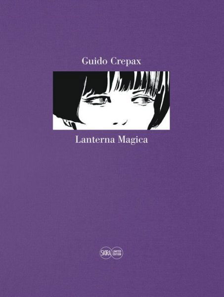 Lanterna Magica. Limited Edition (Reflection) - Guido Crepax - Bøker - Skira - 9788857239750 - 19. mars 2020