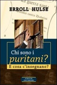 Cover for Erroll Hulse · Chi Sono I Puritani? E Cosa C'Insegnano? (Book)
