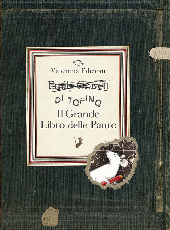 Cover for Emily Gravett · Il Grande Libro Delle Paure. Ediz. A Colori (Book)
