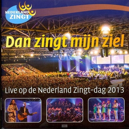 Cover for Nederland Zingt · Dan Zingt Mijn Ziel - Live 2 (CD) (2014)