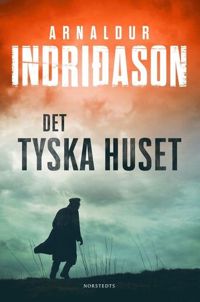 Cover for Arnaldur Indridason · Flovent och Thorson: Det tyska huset (Innbunden bok) (2017)