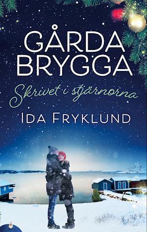 Cover for Ida Fryklund · Gårda brygga: Skrivet i stjärnorna (Book) (2022)