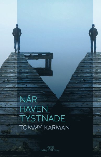 Cover for Tommy Karman · När haven tystnade (Gebundesens Buch) (2018)
