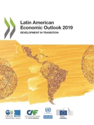 Cover for Organisation for Economic Co-operation and Development: Development Centre · Latin American economic outlook 2019 (Paperback Bog) (2019)