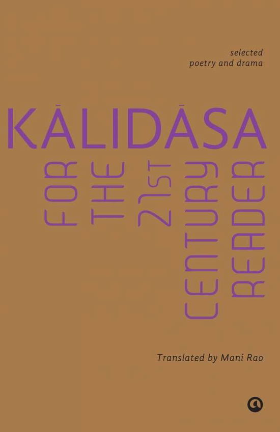 Cover for Kalidasa · Kalidasa for the 21st Century Reader: Selected Poetry and Drama (Paperback Book) (2014)