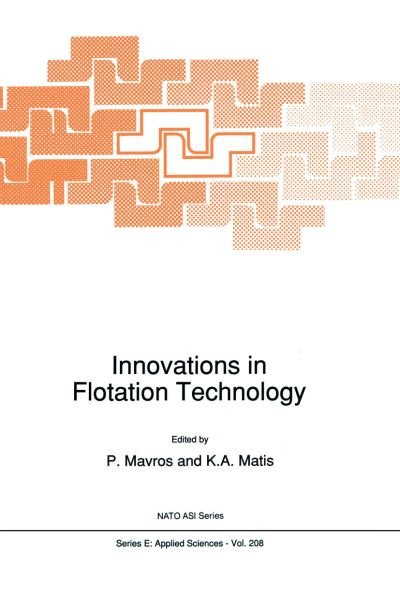 Cover for P Mavros · Innovations in Flotation Technology - Nato Science Series E: (Pocketbok) [Softcover reprint of the original 1st ed. 1992 edition] (2012)
