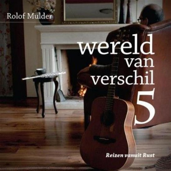 Cover for Rolof Mulder · Wereld Van Verschil 5 (CD) (2013)