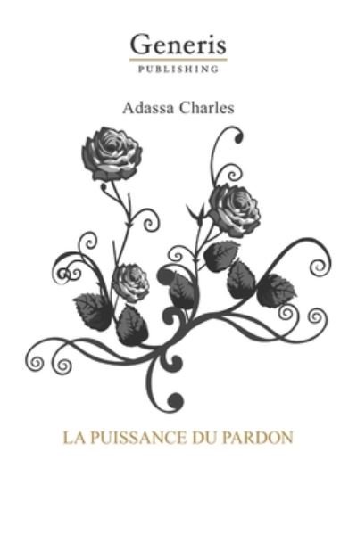 Cover for Adassa Charles · La puissance du pardon (Paperback Bog) (2020)