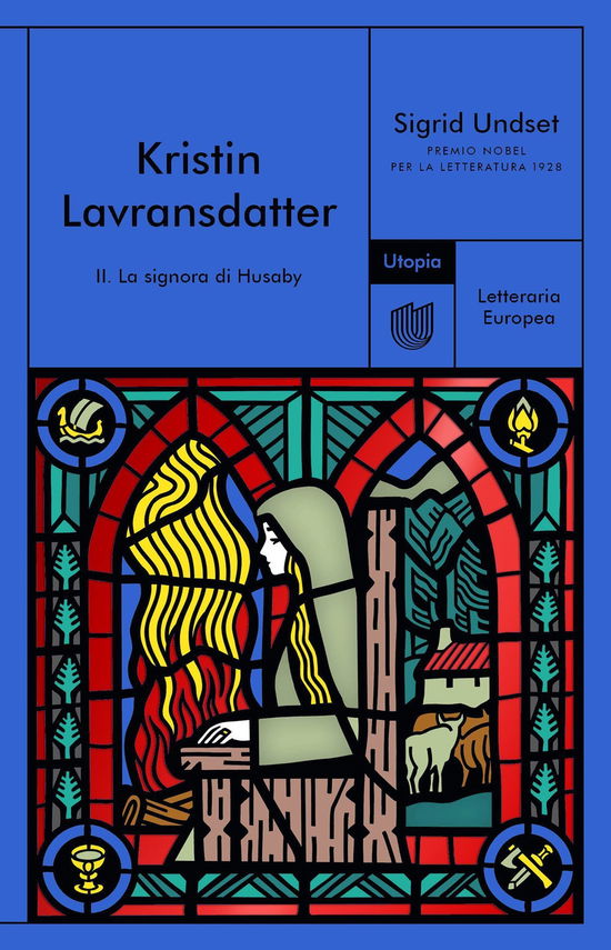 Cover for Sigrid Undset · La Signora Di Husaby. Kristin Lavransdatter #02 (Book)