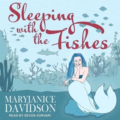 Sleeping with the Fishes - MaryJanice Davidson - Music - TANTOR AUDIO - 9798200212750 - August 11, 2020