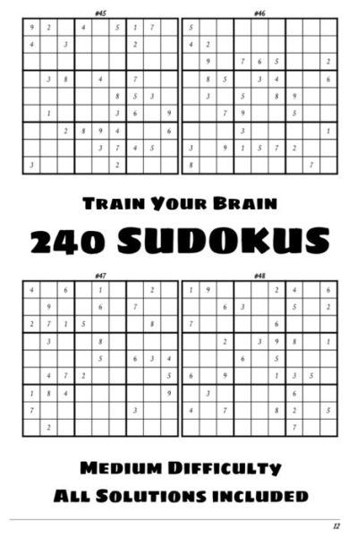 Train Your Brain - 240 Sudokus - Medium Difficulty - All Solutions Included - Orchitekt Design - Böcker - Independently Published - 9798570751750 - 24 november 2020