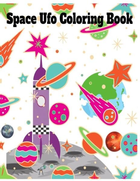 Cover for Ca Boo · Space Ufo Coloring Book (Paperback Bog) (2020)