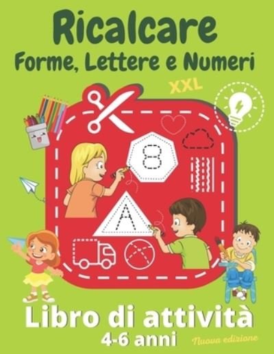 Cover for Bravo Books · Ricalcare Forme, Lettere e Numeri (Paperback Book) (2020)