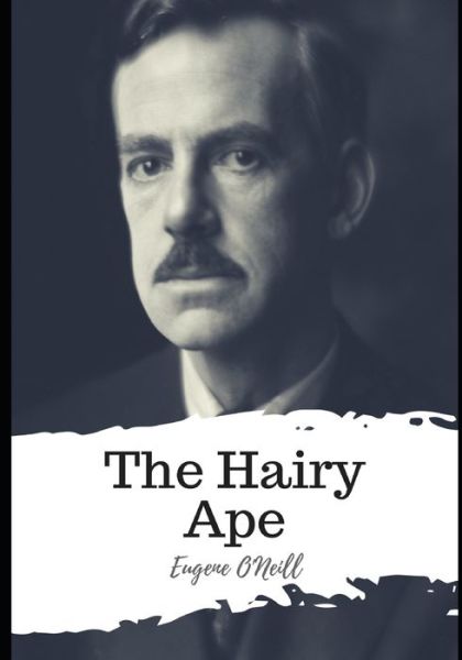 Cover for Eugene O'Neill · The Hairy Ape (Taschenbuch) (2021)