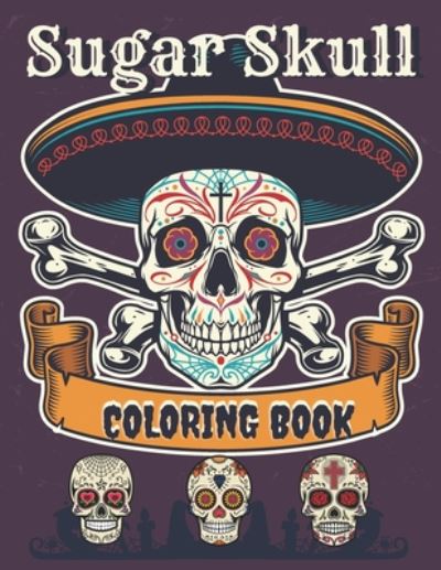 Cover for Cool Skull · Sugar Skull Coloring Book (Paperback Book) (2020)