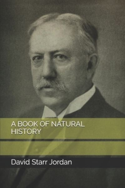 Cover for David Starr Jordan · A Book of Natural History (Paperback Book) (2020)