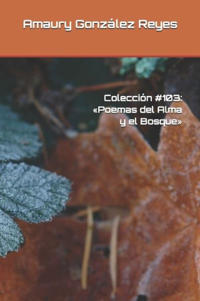 Cover for Amaury González Reyes · Coleccion #103 (Taschenbuch) (2020)