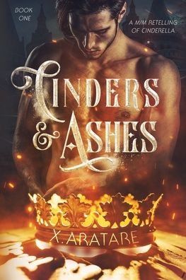 Cover for X Aratare · Cinders &amp; Ashes Book 1 (Paperback Book) (2020)