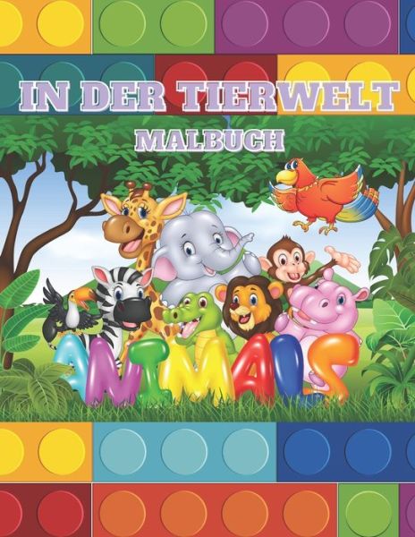 Cover for Jasmin Jung · In Der Tierwelt - Malbuch (Paperback Book) (2020)