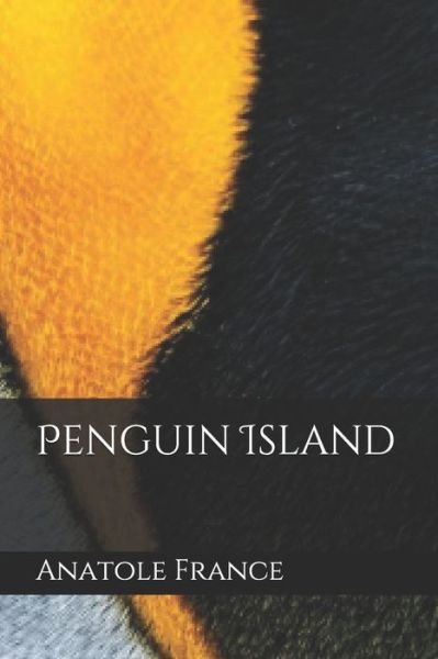 Cover for Anatole France · Penguin Island (Paperback Book) (2020)