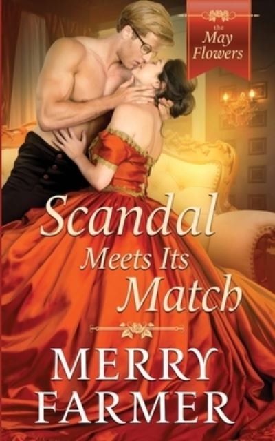 Cover for Merry Farmer · Scandal Meets Its Match (Paperback Book) (2020)