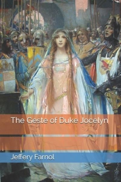 Cover for Jeffery Farnol · The Geste of Duke Jocelyn (Paperback Book) (2021)