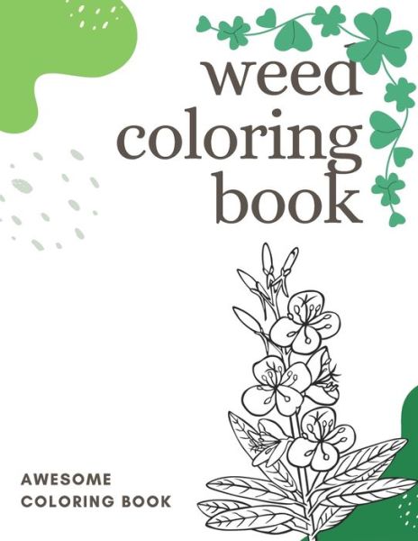 Cover for Ahmed Badawi · Weed Coloring Book (Paperback Book) (2021)