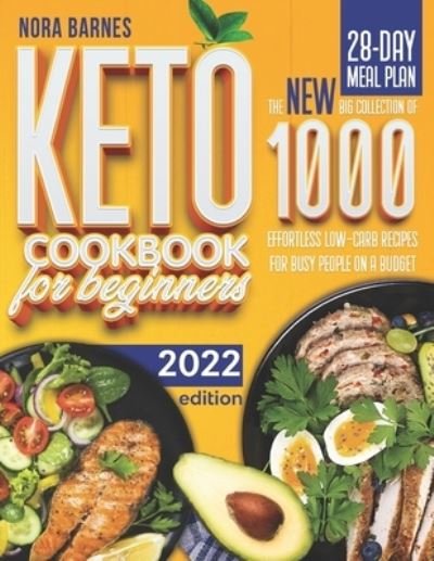Cover for Nora Barnes · Keto Cookbook for Beginners (Paperback Book) (2021)