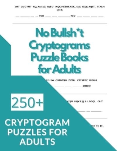 Cover for Mad Puzzle Books · No Bullsh*t Cryptograms Puzzle Books for Adults (Paperback Book) (2021)
