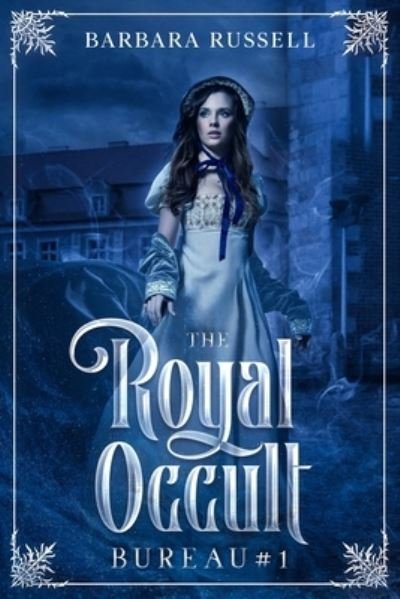Cover for Barbara Russell · The Royal Occult Bureau (The Royal Occult Bureau Book 1) - The Royal Occult Bureau (Paperback Bog) (2021)
