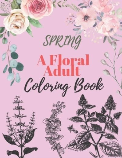 Spring - Damed Art - Boeken - Independently Published - 9798716933750 - 4 maart 2021