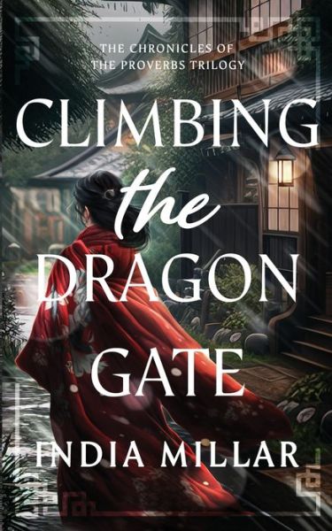 Cover for India Millar · Climbing the Dragon Gate (Paperback Book) (2023)