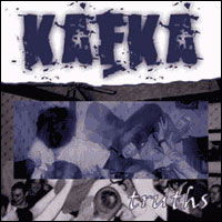 Cover for Kafka · Truths (CD) (2018)