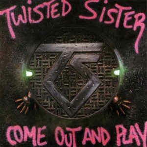 Come Out And Play - Twisted Sister - Musikk - Atlantic - 0007567812751 - 