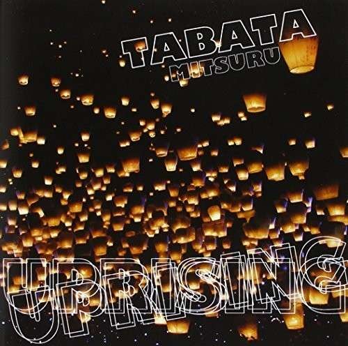 Cover for Tabata Mitsuru · Uprising / Sky Lantern (7&quot;) (2013)