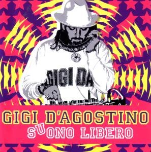 Suono Libero - Gigi D'agostino - Musik - ZYX - 0090204819751 - 28. august 2008