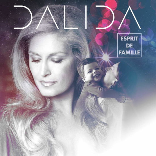 Esprit De Famille - Dalida - Musik - BARCLAY - 0600753909751 - 29. Mai 2020