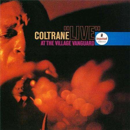 Live At The Village Vanguard - John Coltrane - Música - ACOUSTIC SOUNDS - 0602438075751 - 14 de janeiro de 2022