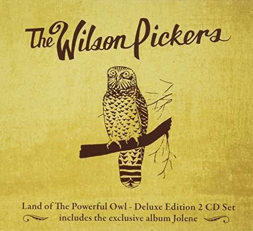 Cover for Wilson Pickers · Land of the Powerful Owl (CD) (2009)