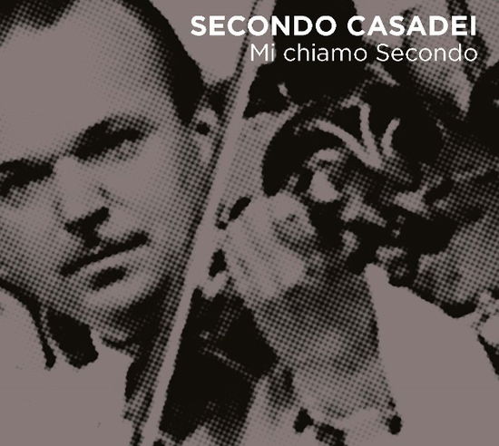 Cover for Casadei Secondo · Mi Chiamo Secondo (CD) (2017)