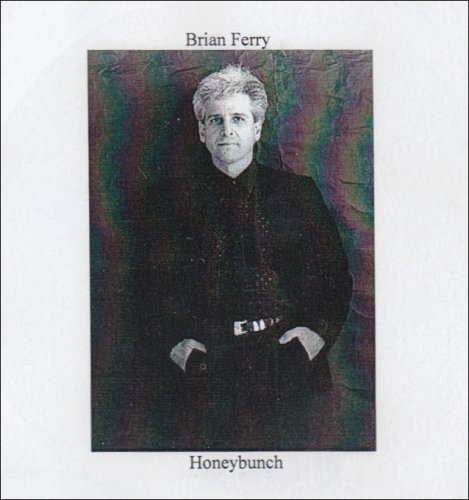 Cover for Brian Ferry · Honeybunch (CD) (2007)
