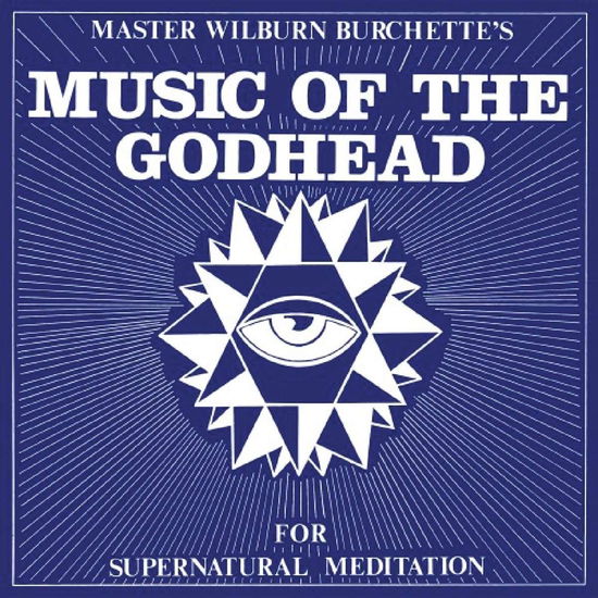 Cover for Master Wilburn Burchette · Music of the Godhead (Golden Vinyl) (LP) (2024)