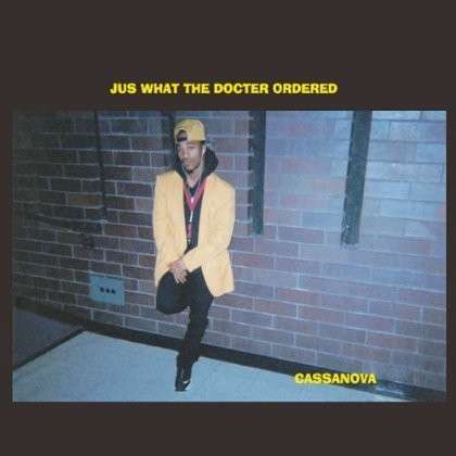 Cover for Cassanova · Jus What the Docter Ordered (CD) (2012)